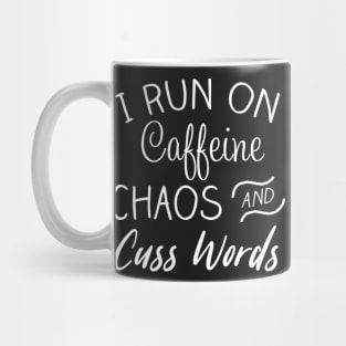 caffeine and chaos Mug